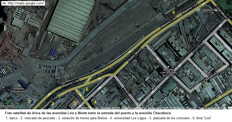 Mapa satelital de la avenida Lira y la
                      avenida Montt entre la entrada del puerto y la
                      avenida Chacabuco en Arica