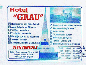 Ayacucho: Visitenkarte des Hotels Grau,
                        calle San Juan de Dios no. 192, esquina con
                        Jiron Grau, Ayacucho, Perú, tel. 066-312695 /
                        066-313258