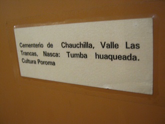 Text: Cemetery of Chauchilla in
                              Trancas valley (valle Las Trancas) in the
                              region of Nazca. The photo shows an
                              excavated tomb. Poroma culture.