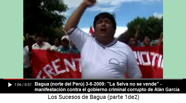 3 de junio 2009: manifestación
                en Bagua en el norte del Perú contra el gobierno
                corrupto criminal de Alán García "La Selva no se
                vende"